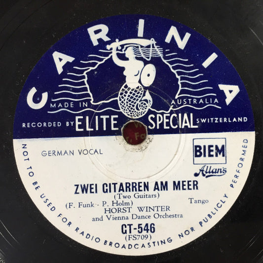 Horst Winter And The Vienna Dance Orchestra, Horst Winter And Heinz Neubrand Quintett : Zwei Gitarren Am Meer / Im Hafen Von Adano (Shellac, 10")