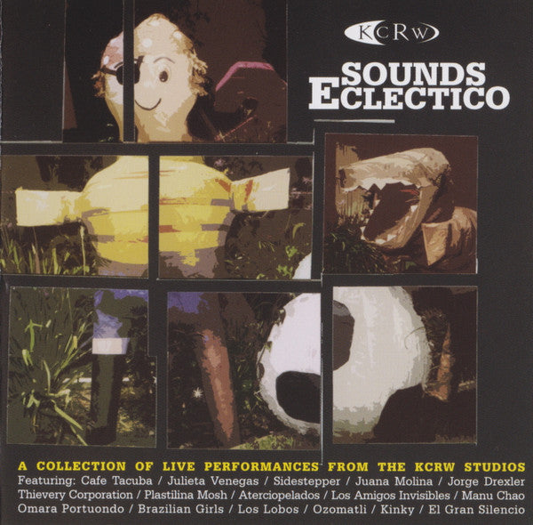 Various : KCRW Sounds Eclectico (CD)