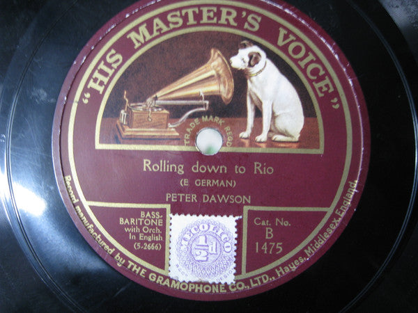 Peter Dawson : Drake Goes West / Rolling Down To Rio (Shellac, 10", RE)