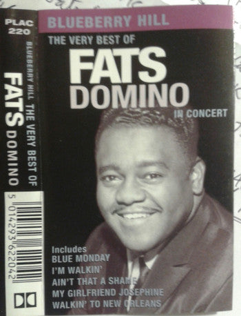 Fats Domino : Blueberry Hill - The Very Best Of Fats Domino In Concert (Cass)