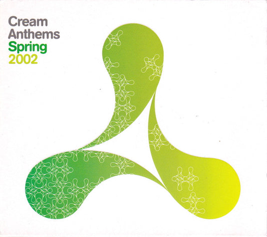 Various : Cream Anthems (Spring 2002) (2xCD, Comp, Mixed)