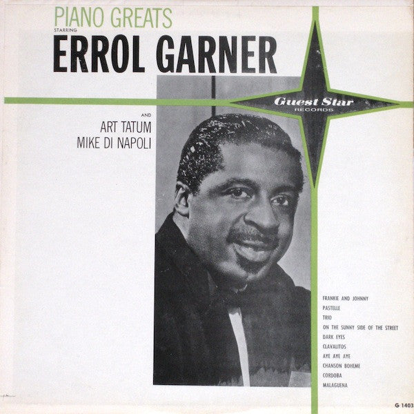 Erroll Garner and Art Tatum / Mike Di Napoli : Piano Greats (LP, Album, Comp, Mono)