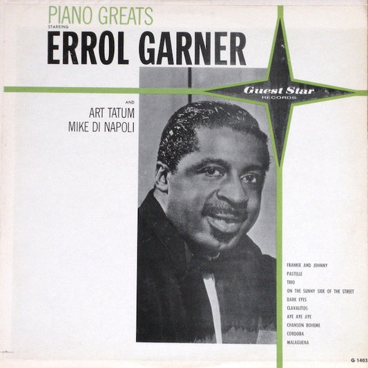 Erroll Garner and Art Tatum / Mike Di Napoli : Piano Greats (LP, Album, Comp, Mono)