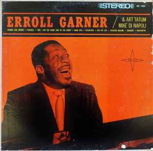 Erroll Garner and Art Tatum / Mike Di Napoli : Piano Greats (LP, Album, Comp, Mono)