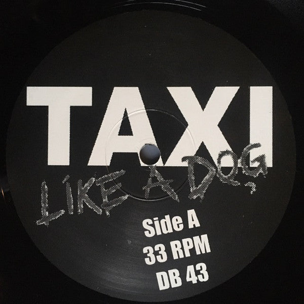 Taxi (16) : Like A Dog (LP, Album)