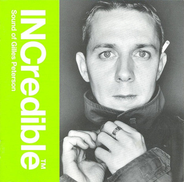 Gilles Peterson : INCredible Sound Of Gilles Peterson (CD, Mixed)
