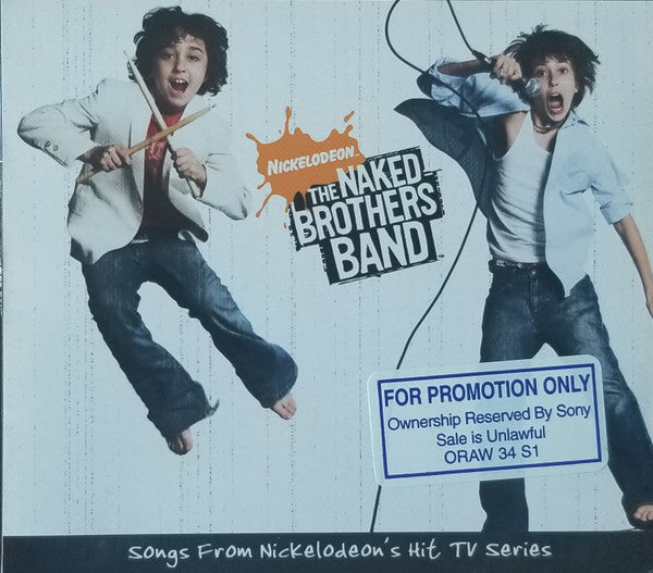 The Naked Brothers Band : The Naked Brothers Band - Songs From Nickelodeon's Hit TV Series (CD, Album, Enh, CD-)