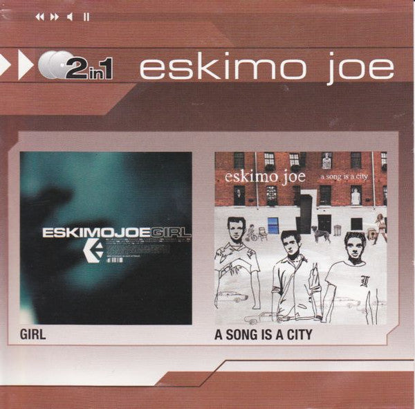 Eskimo Joe : Girl / A Song Is A City (CD, Album, RE + CD, Album, RE + Comp)