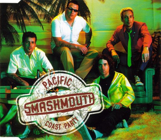 Smash Mouth : Pacific Coast Party (CD, Single, Enh)