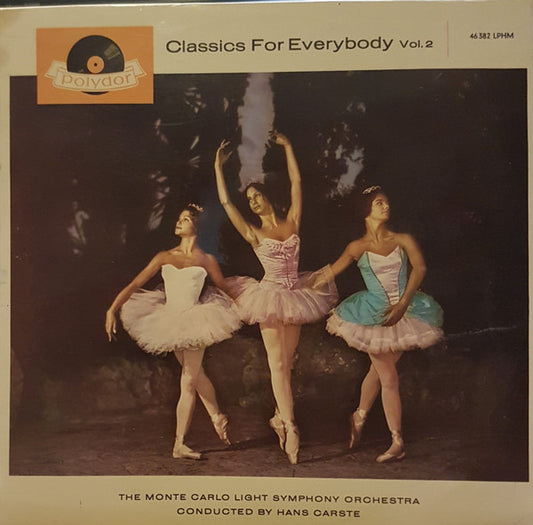 Hans Carste, The Monte Carlo Light Symphony Orchestra : Classics For Everybody (LP, Mono)