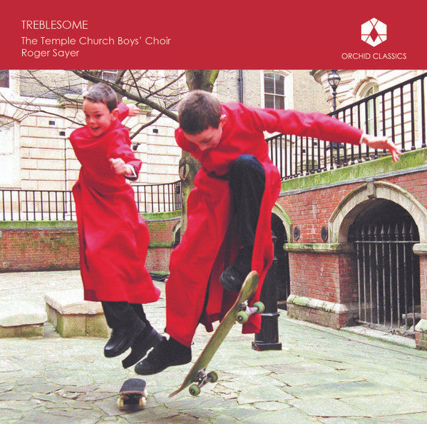 The Temple Church Boys’ Choir*, Roger Sayer : Treblesome  (CD, Album)