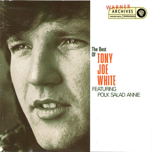 Tony Joe White : The Best Of Tony Joe White Featuring Polk Salad Annie (CD, Comp)