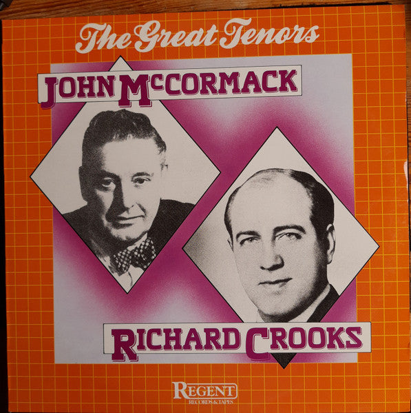 John McCormack (2) / Richard Crooks (2) : The Great Tenors (LP, Comp)