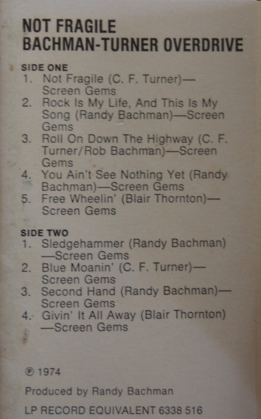 Bachman-Turner Overdrive : Not Fragile (Cass, Album)
