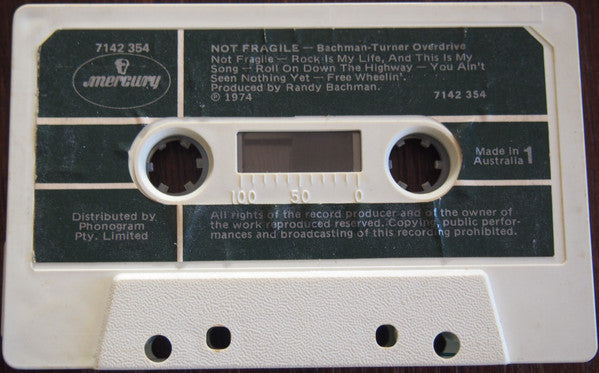 Bachman-Turner Overdrive : Not Fragile (Cass, Album)