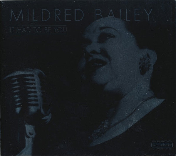 Mildred Bailey : It Had To Be You (CD, Comp)