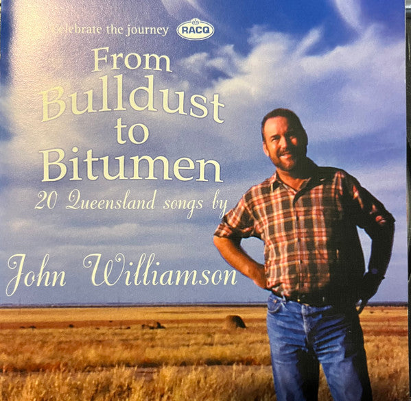 John Williamson : From Bulldust To Bitumen (CD, Album, Comp)