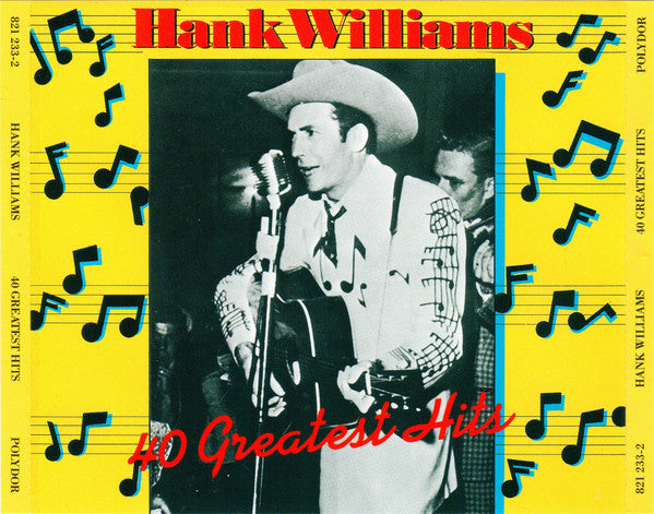 Hank Williams : 40 Greatest Hits (2xCD, Comp, RE)