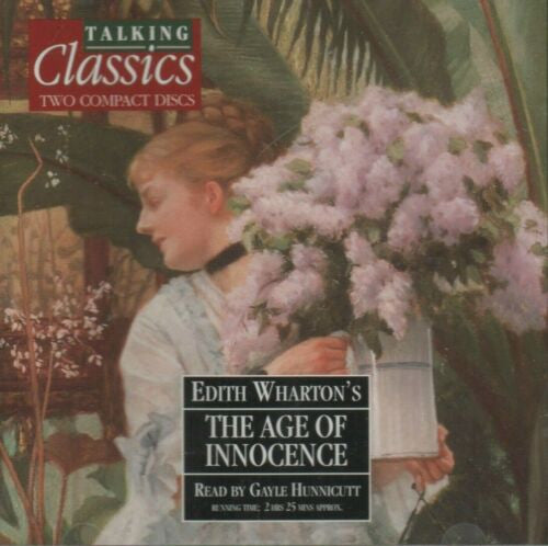 Edith Wharton Read By Gayle Hunnicutt : The Age Of Innocence (2xCD)