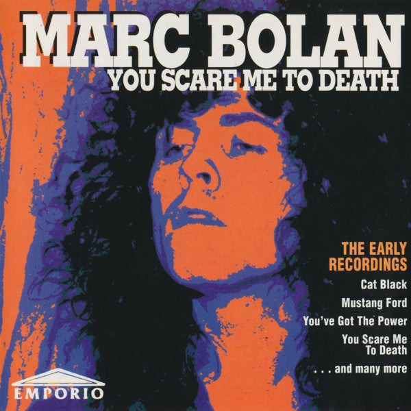 Marc Bolan : You Scare Me To Death (CD, Album, RE)