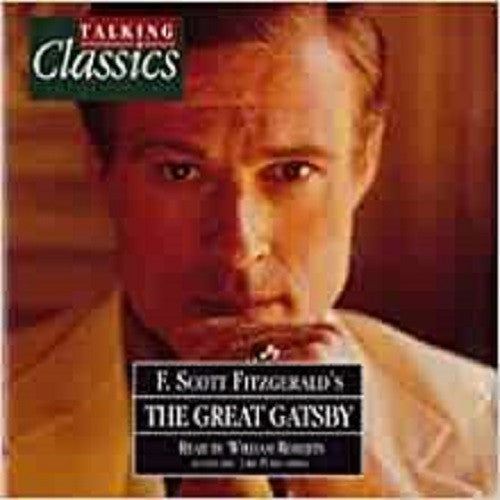 F. Scott Fitzgerald Read By William Roberts (5) : The Great Gatsby (2xCD)