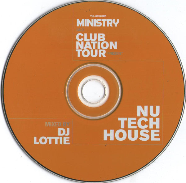 DJ Lottie* : Ministry And Club Nation Tour Present Nu Tech House (CD, Comp, Mixed)