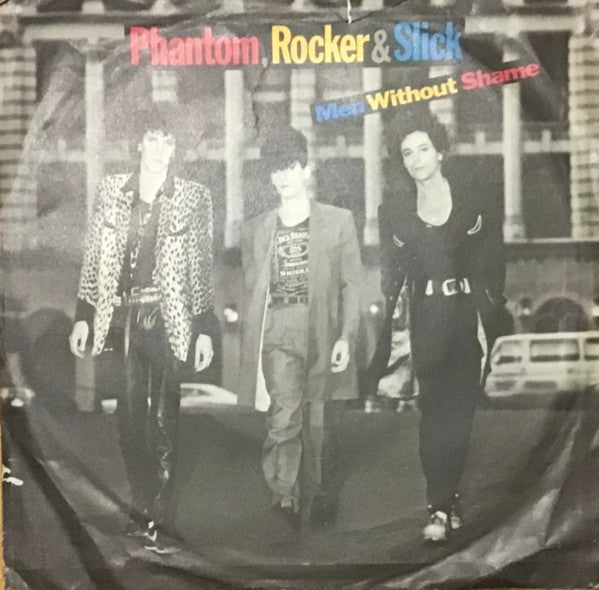 Phantom, Rocker & Slick : Men Without Shame (7", Single)