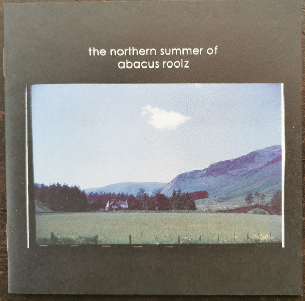 Abacus Roolz : The Northern Summer Of Abacus Roolz  (CD, Album)
