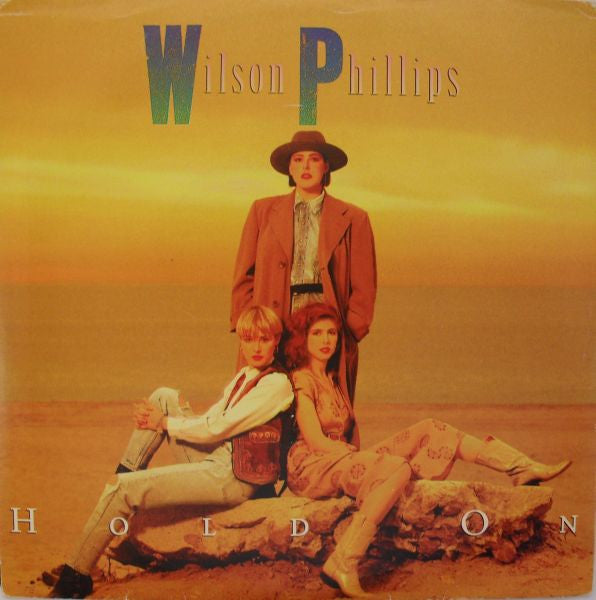 Wilson Phillips : Hold On (7")