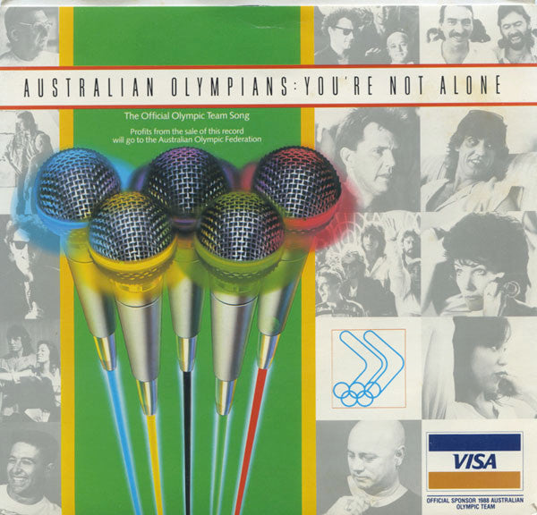 Australian Olympians : You're Not Alone (The Official Olympic Team Song) (7", Single)