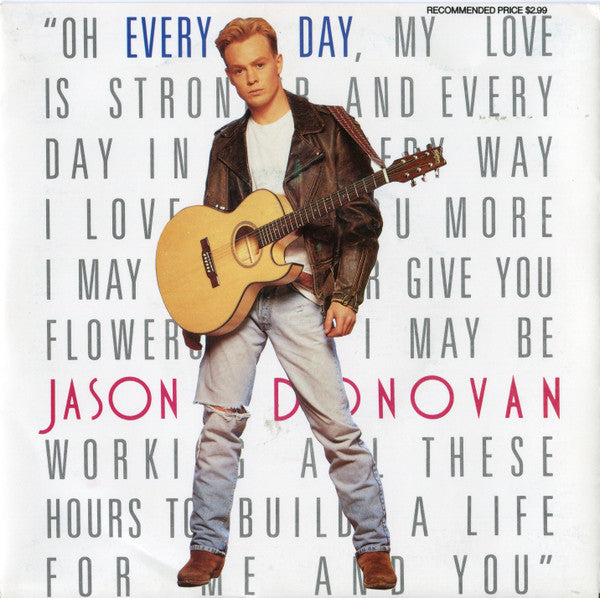 Jason Donovan : Every Day (I Love You More) (7", Single, Ltd)