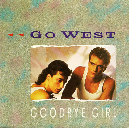 Go West : Goodbye Girl (7", Single, Ltd)