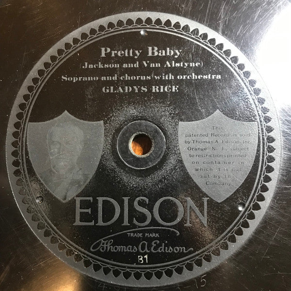 Gladys Rice, Walter Van Brunt : Pretty Baby / I Never Knew (Canary Cottage) (Edison Disc)