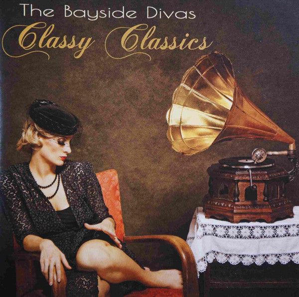 The Bayside Divas : Classy Classics (CD, Album)
