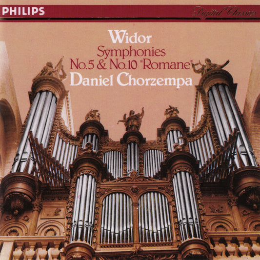 Widor* - Daniel Chorzempa : Symphonies No. 5 & No. 10 "Romane" (CD, Album)