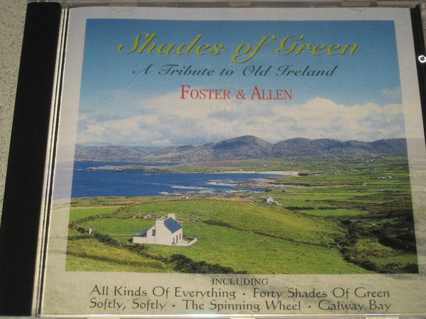 Foster & Allen : Shades Of Green - A Tribute To Old Ireland  (CD, Album)