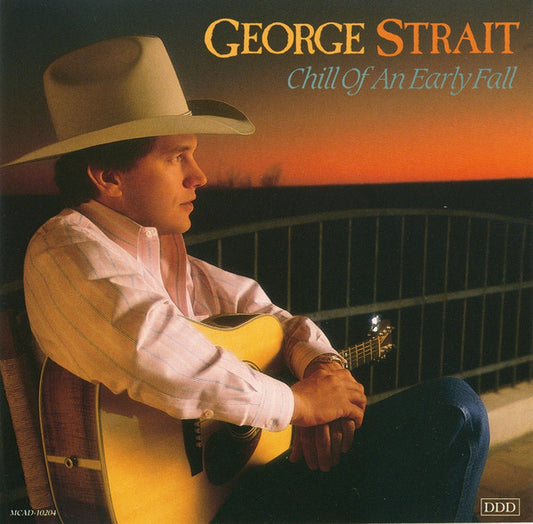 George Strait : Chill Of An Early Fall (CD, Album, Club)