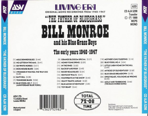 Bill Monroe And His Blue Grass Boys* : The Father Of Bluegrass Music - The Early Years 1940-1947 (CD, Comp, Mono)