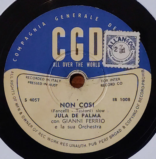 Jula De Palma, G. Consolini* : Non Cosi/Non Dirmi Nulla (Shellac, 10")