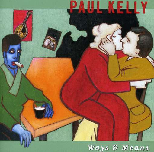 Paul Kelly (2) : Ways & Means (2xCD, Album, Copy Prot.)