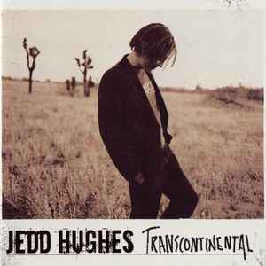 Jedd Hughes : Transcontinental (CD, Album)