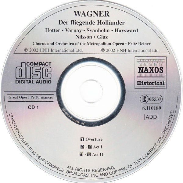 Richard Wagner, Hans Hotter, Astrid Varnay, Set Svanholm, Thomas Hayward, Sven Nilsson (5), Herta Glaz, Metropolitan Opera Chorus  and The Metropolitan Opera House Orchestra, Fritz Reiner : Der Fliegende Holländer, 30 December 1950 (2xCD, Album)