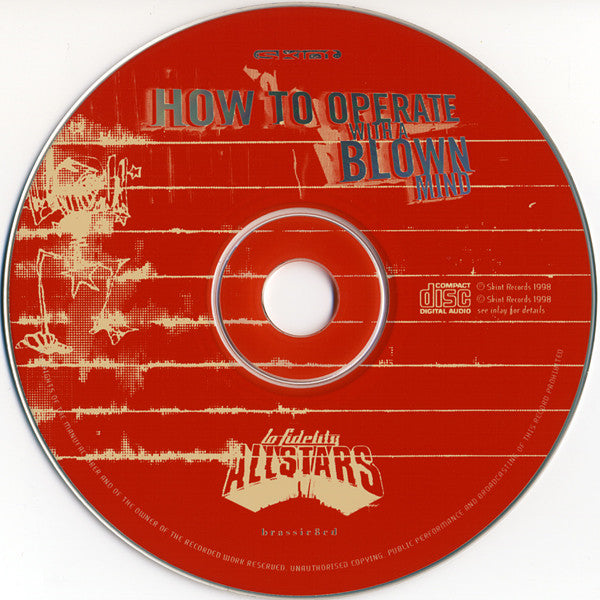 Lo Fidelity Allstars* : How To Operate With A Blown Mind (CD, Album)