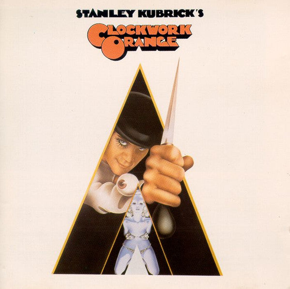 Various : Stanley Kubrick's A Clockwork Orange - Music From The Original Motion Picture Soundtrack (CD, Album, RE, Tar)