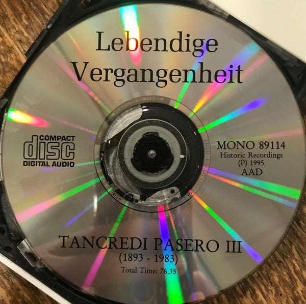 Tancredi Pasero : Lebendige Vergangenheit - Tancredi Pasero III (CD, Comp)