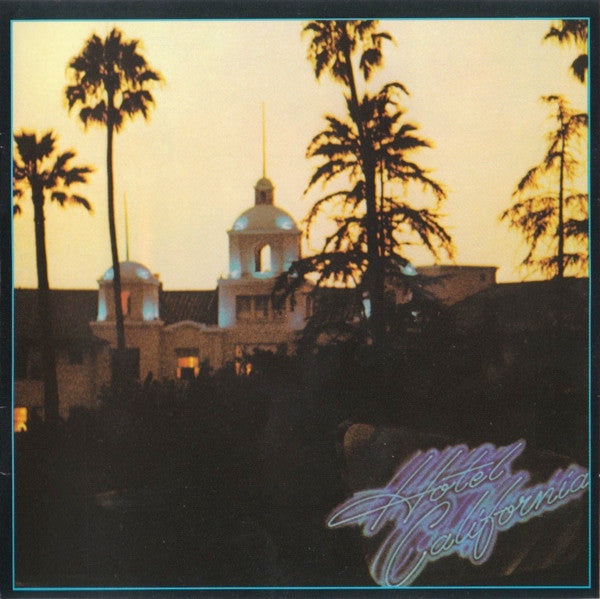 Eagles : Hotel California (CD, Album, Club, RE, RP)