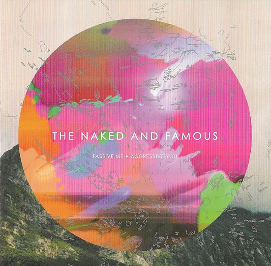 The Naked And Famous : Passive Me • Aggressive You (CD, Album, Enh)