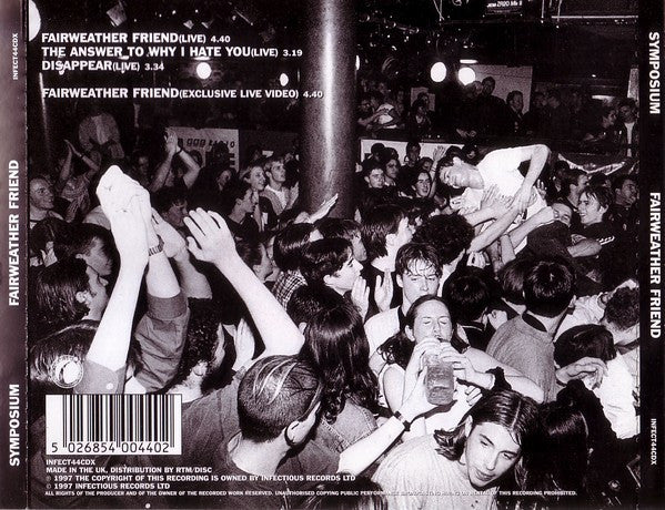 Symposium : Fairweather Friend (Live At The Electric Ballroom, Camden) (CD, Single, Enh, CD2)