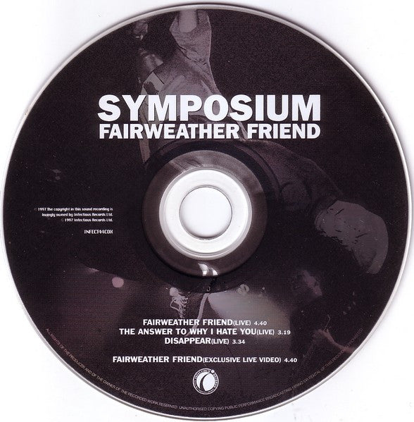 Symposium : Fairweather Friend (Live At The Electric Ballroom, Camden) (CD, Single, Enh, CD2)