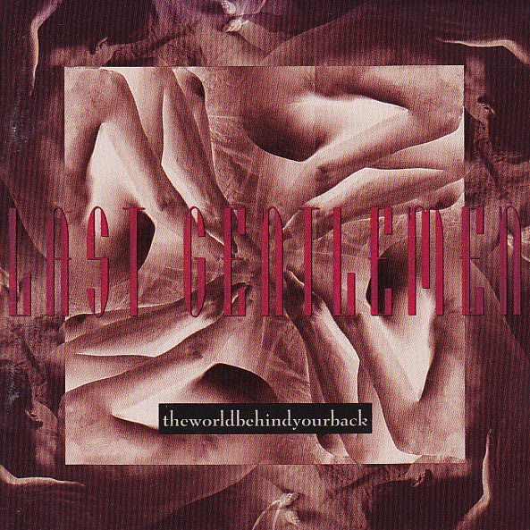 Last Gentlemen : Theworldbehindyourback (CD, Album)